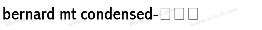 bernard mt condensed字体转换